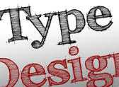 Graphic lettering spelling out the words Type Design with design highlighted in red